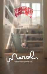 Cover image for Marcel: The Shell with Shoes On